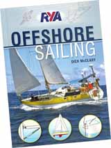 Dick McClary's book 'Offshore Sailing' is published by the RYA (Royal Yachting Association).